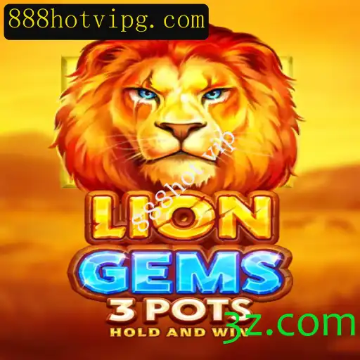 Descubra o Universo de LionGems3pots: O Jogo Sensação Com '888hot vip'