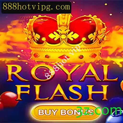 Descubra o Emocionante Mundo de 'RoyalFlashBuyBonus' com 888hot vip